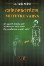 Knyv: CSPPROTZIS-MTTRE VRVA ( Dr. Vajda Andrs ) - White Golden Book kiad - orvosi knyv, szakknyv, knyvkiads