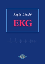 Knyv: EKG ( Regs Lszl ) - White Golden Book kiad - orvosi knyv, szakknyv, knyvkiads