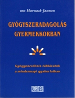 Knyv: Gygyszeradagols gyermekkorban ( H. Janssen ) - White Golden Book kiad - orvosi knyv, szakknyv, knyvkiads
