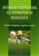 Knyv: Idskori fertzsek s antibiotikum kezelsk ( Graber Hedvig, Magyar Tams ) - White Golden Book kiad - orvosi knyv, szakknyv, knyvkiads